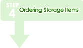 Step 4: Ordering Storage Items